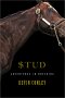 Stud - Adventures in Breeding